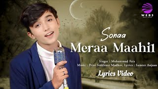 Sonaa Meraa Maahii (LYRICS) - Mohammad Faiz | Prini Siddhant Madhav | Sameer Anjaan | Song 2023