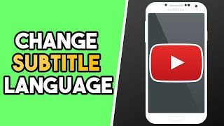 How to Change Subtitle Language on Youtube App (2021)