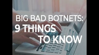 Big bad botnets: 9 things to know | ZDNet