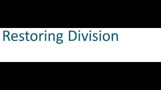 INTEGER DIVISION -Restoring division algorithm for unsigned numbers 27