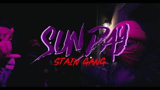 Sunday - STAIN GANG | 🎥@AlleKoozy