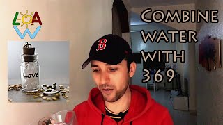 How to Manifest with Water & 369 Tesla method - LOA