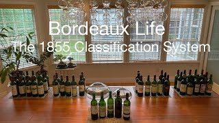 Bordeaux Wine Basics: The 1855 Growth Classification System