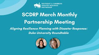 March 2023 SCDRP Monthly Partnership Meeting: Duke University Roundtable