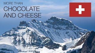 More than Chocolate and Cheese: Switzerland - The Inside Story | Full Movie | Peter Darg, Nadja Rass