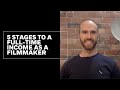 Filmmaking Advice: 5 Stages To A Full-Time Income As A Filmmaker