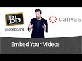 Embed your videos into Blackboard or Canvas