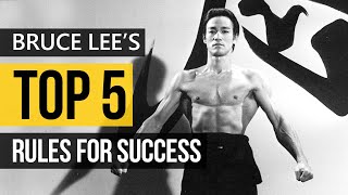 Bruce Lee's Top 5 Rules For Success