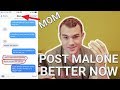 PRANKING MOM WITH POST MALONE 'BETTER NOW' LYRICS - SENDING SONG LYRICS PRANK ON MOM