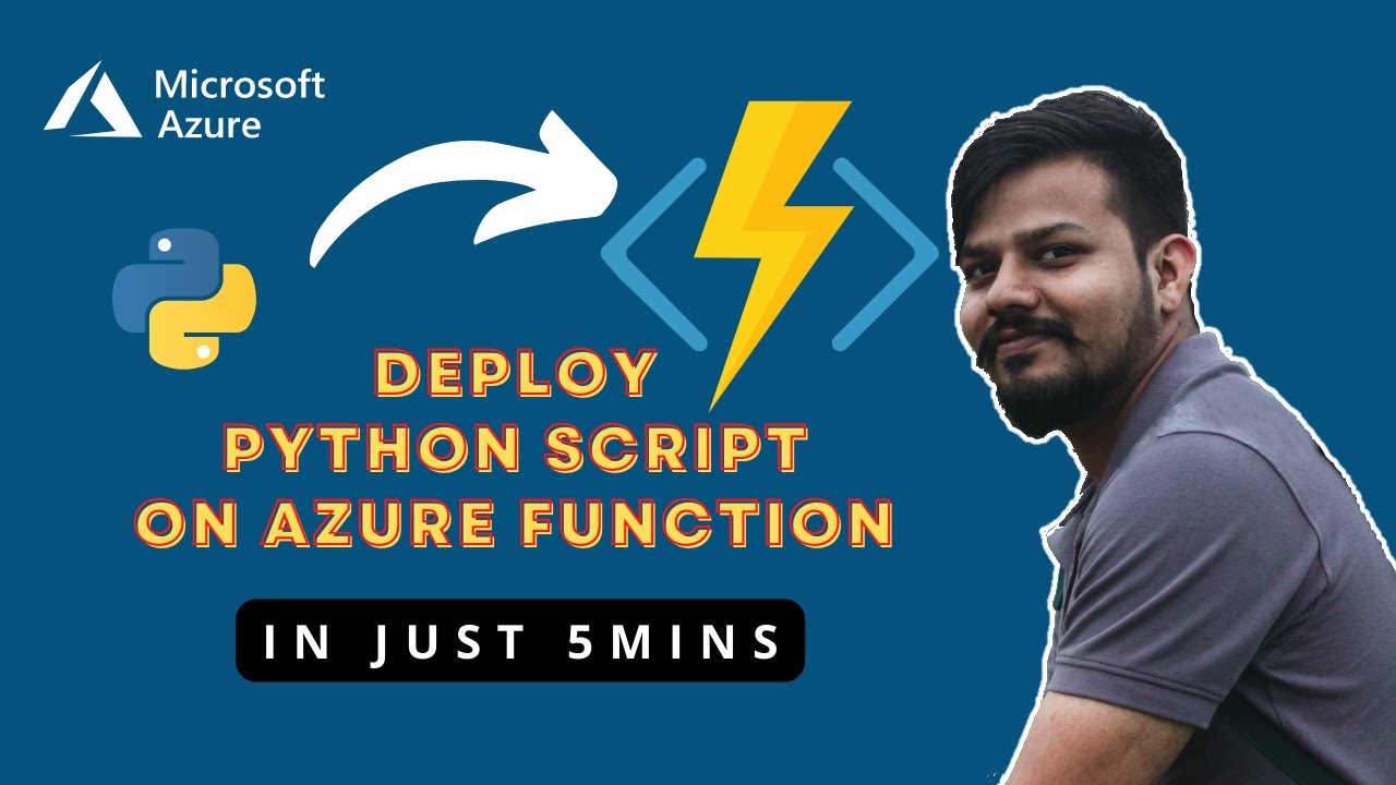 Deploy Your Python Script As An Azure Function In Just 5 Minutes