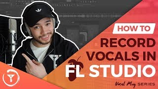 How To Record Vocals In FL Studio (BEGINNERS)