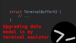 Integrating new data model in my terminal emulator