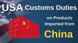 U.S. Customs Duties on Products Imported from China | FindHS.Codes