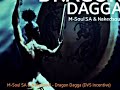 M-Soul SA & Nakedsoul - Draggon Dagga (DVS Incentive)