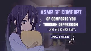 ASMR GIRLFRIEND COMFORTS YOUR DEPRESSIVE THOUGHTS [DEPRESSION] [F4A] [KISSES] [SLEEP AID] [CUDDLES]