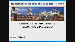 CADWorx Plant Pro 2015 - Efficient Component Placement