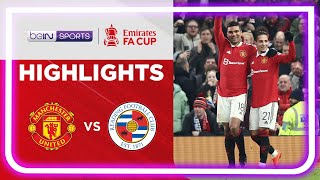 Manchester United 3 1 Reading FA Cup 22 23 Highlights