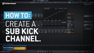 Superior Drummer 3: How to create a sub kick channel