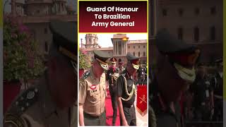 Guard Of Honour To Brazilian Army General #shortsfeed #shorts #shortsvideo