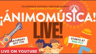 ¡ÁnimoMúsica! LIVE Presents: Celebrando Hispanic Heritage Month con Tía Talia!