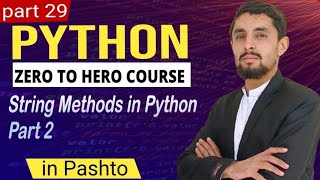 String in Python Part 2 | String Methods Explained (Pashto)
