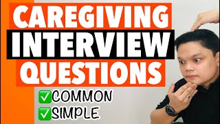 5 Common Caregiving Interview Questions | With Simple Answers \u0026 Tips | NikkoVenture