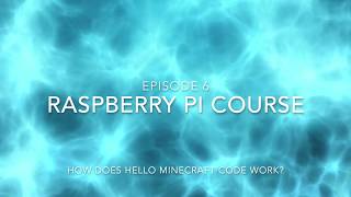 Raspberry Pi & Minecraft & Python: HOW DOES HELLO MINECRAFT CODE WORK?