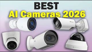 Best AI Security Cameras 2026