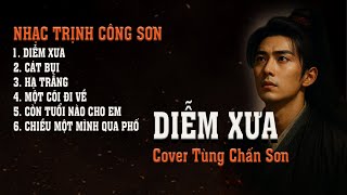 DIỄM XƯA, MỘT CÕI ĐI VỀ I TRỊNH CÔNG SƠN I HẠ TRẮNG I Cover Tùng Chấn Sơn