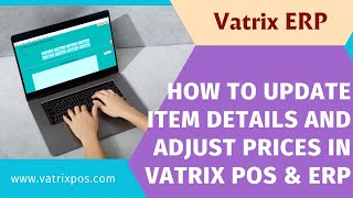 How to edit item details, price change in Vatrix POS & ERP