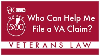 Who Can Help Me File a VA Claim?