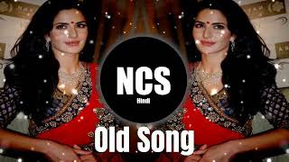 Bollywood old songs | NCS hindi songs | Nocopyright songs |NCS Hindi