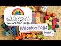 The Beauty of Grimms Wooden Toys (A look at our collection)