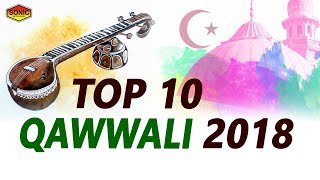 Top 10 Qawwali 2018 | Islamic Song | Devotional Song | Naat | Qawwali | Nasihat | Sonic Qawwali
