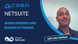 NetSuite - Work Order and Manufacturing | Streamlining Work Order and Manufacturing in NetSuite