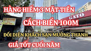 Hàng hiếm 3 mặt tiền đi bộ 100m ra biển Nha Trang đường lớn 16m | Nhà đất Nha Trang gần Biển