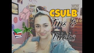 CSULB TIPS AND TRICKS