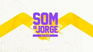 Filhos de Jorge - Som de Jorge | Ao vivo (Álbum Completo)