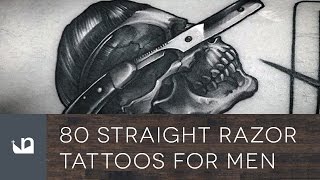 80 Straight Razor Tattoos For Men