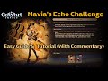 Navia's Echo Challenge - Tutorial + Easy Guide (With Commentary) | [ Genshin Impact 6.6 ]