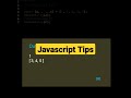 javascript tips | javascript tutorial #shorts #html #javascript