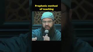 The Prophetic Method of Teaching | Shaykh Rami Nsour