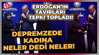 Erdoğan'dan çocuklarını kaybeden depremzedeye tepki çeken sözler! \