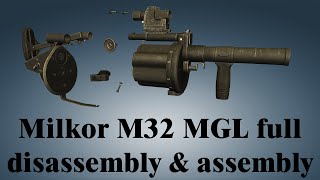 M32 MGL: full disassembly \u0026 assembly