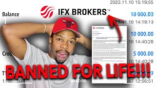 IFX BROKERS BANNED ME FOR DOING THIS?!!! (Im quitting forex trading :( ** )