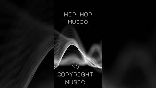 free music 2023 Hip Hop Background Music for Videos (No Copyright)