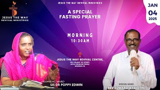 Special Fasting Prayer | Dr Poppy Edwin | Pr Edward | Jesus the Way Revival Ministries