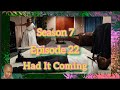 [RECAP] TYLER PERRY'S SISTAS  / SEASON 7 FINALÉ / EPISODE 22 / HAD IT COMING [REVIEW]