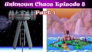 Unknown Chaos Episode 8: The First Assault(Part 1)