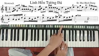 Bài: LINH HỒN TƯỢNG ĐÁ | St: Mai Bích Dung | Hướng Dẫn Đệm Hát | Ku Tèo Piano.